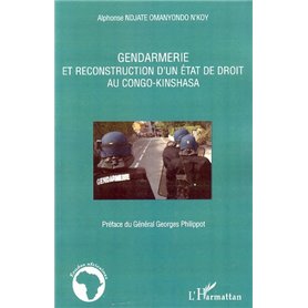 Gendarmerie et reconstruction d'un état de droit au Congo-Kinshasa