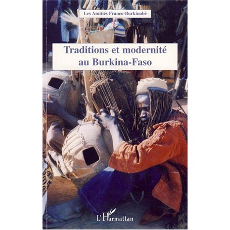 Traditions et modernité au Burkina-Faso