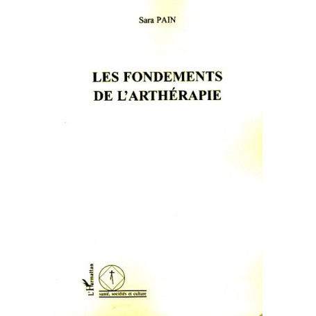 Les fondements de l'arthérapie