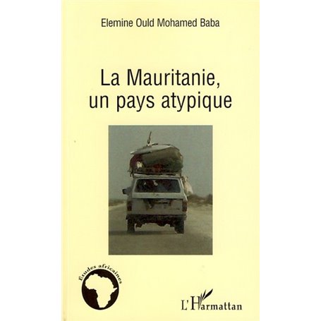 La Mauritanie, un pays atypique