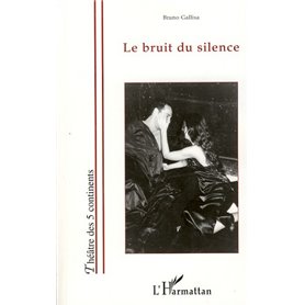 Le bruit du silence