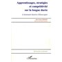 Apprentissages, stratégies et compétitivité sur la longue durée