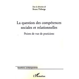 La question des compétences sociales et relationnelles