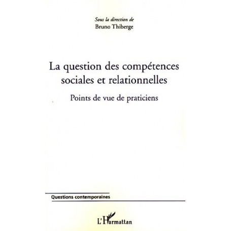 La question des compétences sociales et relationnelles