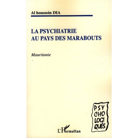 Psychiatrie au pays des marabouts