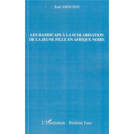 Les handicaps à la scolarisation de la jeune fille en Afrique noire