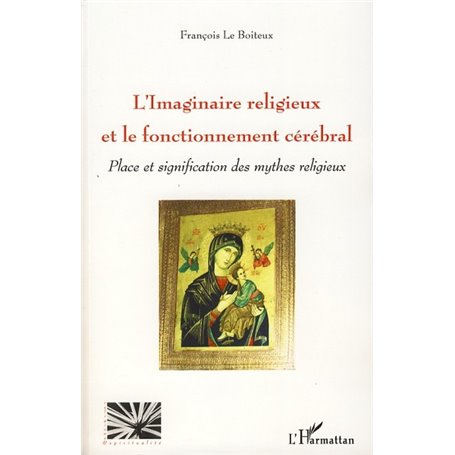 L'imaginaire religieux et le fonctionnement cérébral