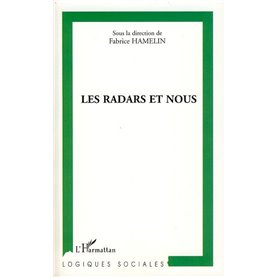 Les radars et nous