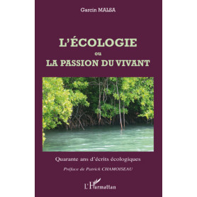 L'écologie ou La passion du vivant