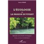 L'écologie ou La passion du vivant