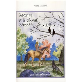 Asgrim et le cheval dérobé aux dieux