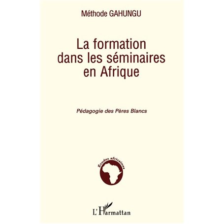 La formation dans les séminaires en Afrique