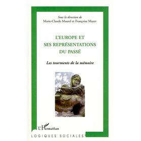 L'Europe et ses représentations du passé