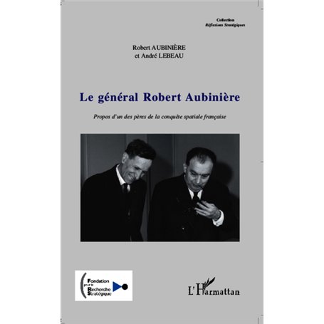 Le général Robert Aubinière