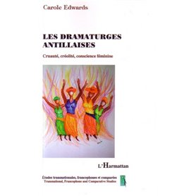 Les dramaturges antillaises