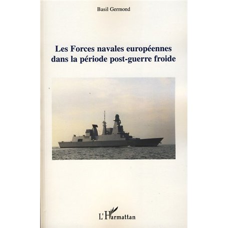 Les forces navales européennes dans la période post-guerre froide