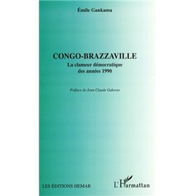 Congo-Brazzaville la clameur démocratique des années 1990