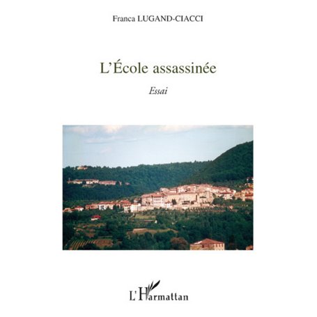 L'école assassinée