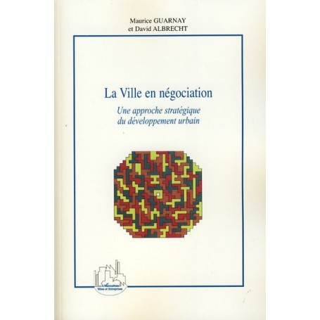 La Ville en négociation