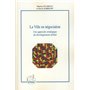 La Ville en négociation