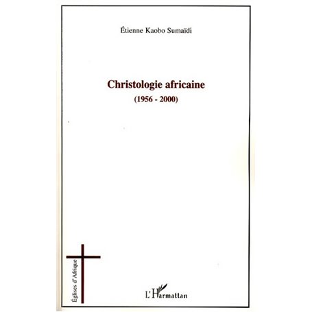 Christologie africaine (1956-2000)