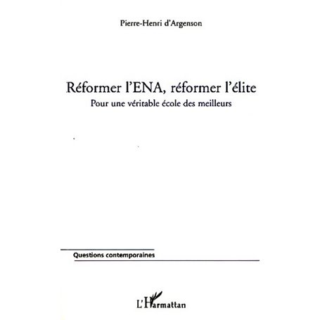 Réformer l'ENA, réformer l'élite