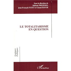 Le totalitarisme en question