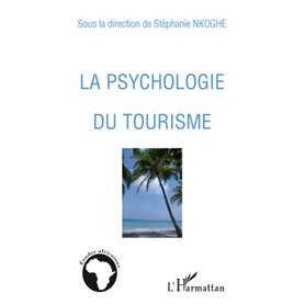 La psychologie du tourisme