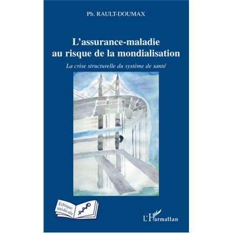 L'assurance-maladie au risque de la mondialisation