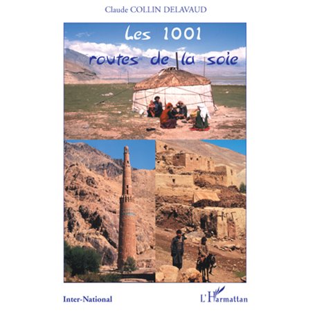 Les 1001 routes de la soie