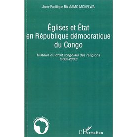 Eglises et Etat en République démocratique du Congo