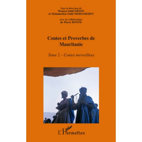 Contes et proverbes de Mauritanie - Tome II