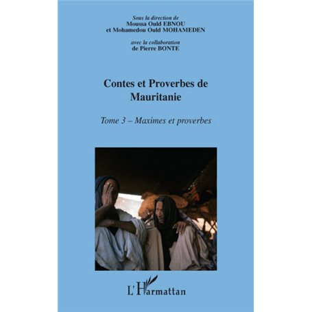 Contes et proberves de Mauritanie - Tome 3