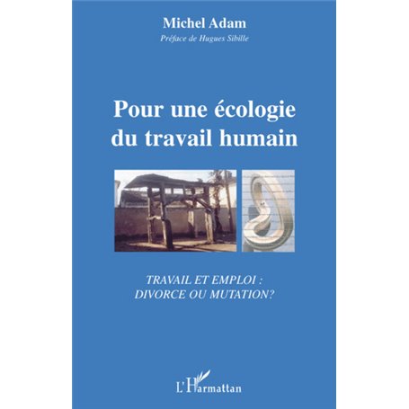 Pour une écologie du travail humain