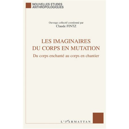 Les imaginaires du corps en mutation