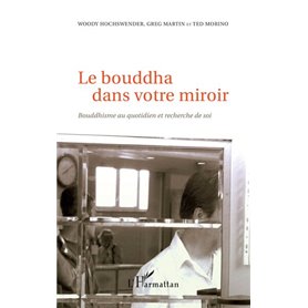 Le bouddha dans votre miroir