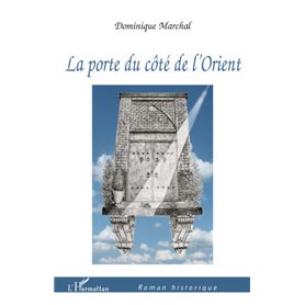 La porte du côté de l'Orient