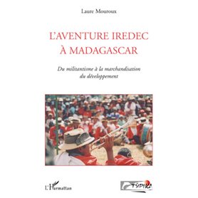 L'aventure IREDEC à Madagascar