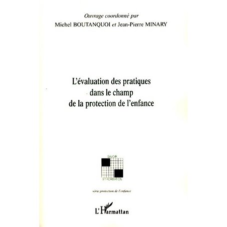 L'évaluation des pratiques dans le champ de la protection de l'enfance