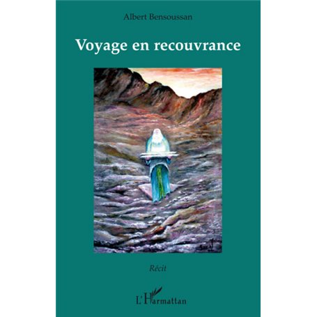 Voyage en recouvrance