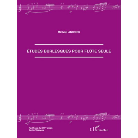 Etudes burlesques pour flûte seule