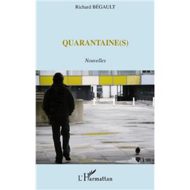 Quarantaine(s)