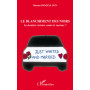 Le blanchiment des Noirs :