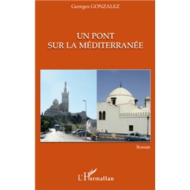 Un pont sur la Méditerranée