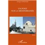 Un pont sur la Méditerranée