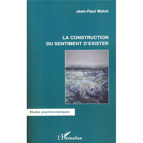 La construction du sentiment d'exister