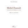 Michel Foucault ou l'ouverture de l'histoire à la vérité