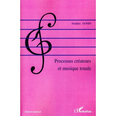 Processus créateurs et musique tonale