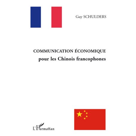 Communication économique pour les chinois francophones