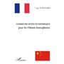 Communication économique pour les chinois francophones